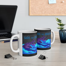 Load image into Gallery viewer, Save The Aboleths Ceramic Mug 11oz