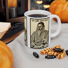 Load image into Gallery viewer, Dr. John Deez Nuts Mug 11oz