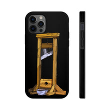 Load image into Gallery viewer, Guillotine Case Mate Tough Phone Cases