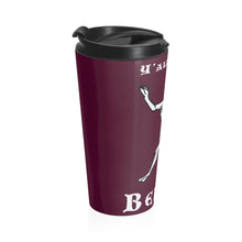 Load image into Gallery viewer, Y'all Need Belial BW Stainless Steel Travel Mug