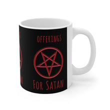 Load image into Gallery viewer, Offerings For Satan Ceramic Mug 11oz