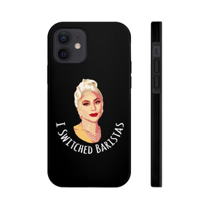 Lady Gaga "I Switched Baristas" Tough Phone Cases, Case-Mate
